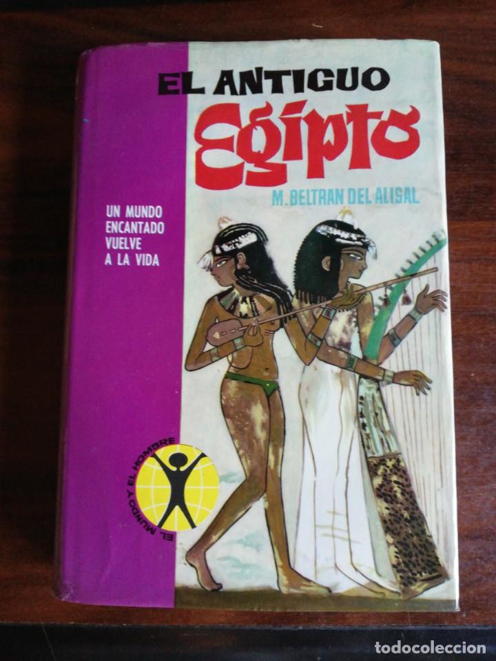 Tebeos: EL ANTIGUO EGIPTO. M. BELTR&Aacute;N DEL ALISAL. 1&ordf; EDICI&Oacute;N, 1962 - BRUGUERA