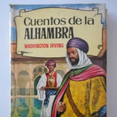 Tebeos: CUENTOS DE LA ALHAMBRA. WASHINGTON IRVING. COLECCION HISTORIAS 191. EDITORIAL BRUGUERA, INAS. TAPA D. Lote 248163525