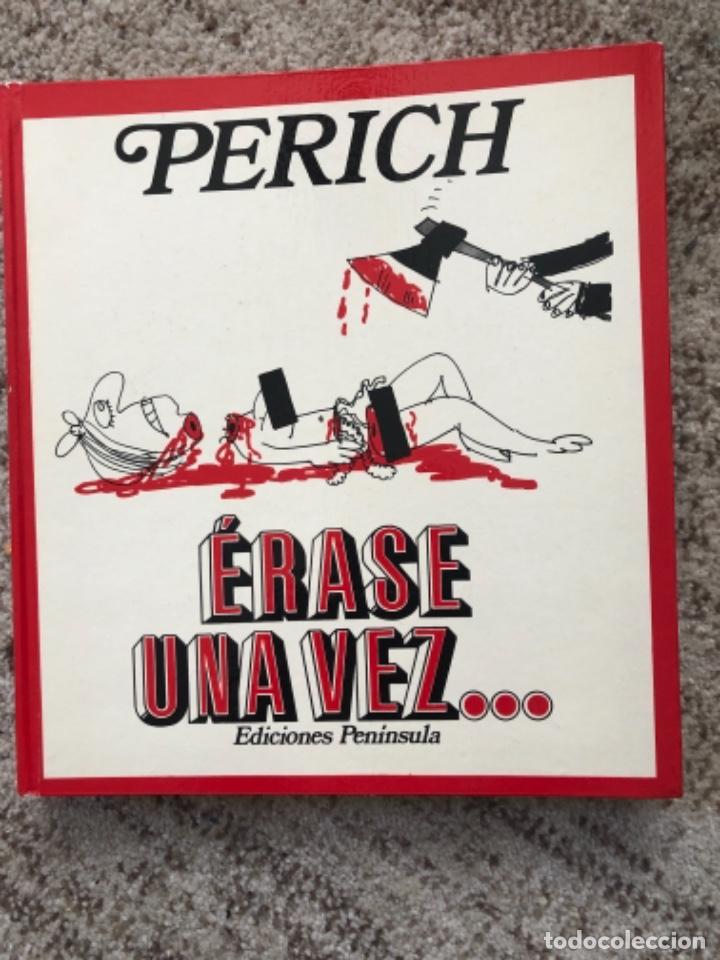 Livros de Banda Desenhada: PERICH &Eacute;rase una vez... Primera Edici&oacute;n