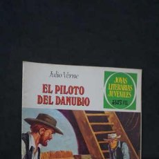 Tebeos: 1 EDICION JOYAS LITERARIAS JUVENILES NUMERO 213, EDITORIAL BRUGUERA, EL PILOTO DEL DANUBIO. Lote 267340129