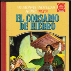 Livros de Banda Desenhada: EL CORSARIO DE HIERRO TOMO III FAMOSAS NOVELAS SERIE ROJA. 1ª EDICION 1978. Lote 272081363
