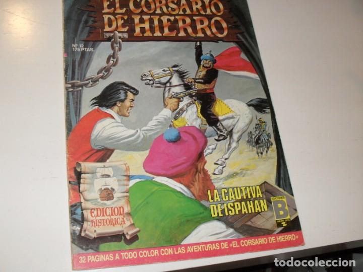 Tebeos: el corsario de hierro,edicion historica,12.(de 58).ediciones b,a&ntilde;o 1987.