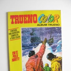 Tebeos: TRUENO COLOR EXTRA ALBUM AMARILLO Nº 6 - EN EL POLO NORTE - 1ª PRIMERA ÉPOCA - BRUGUERA 1970 - BE
