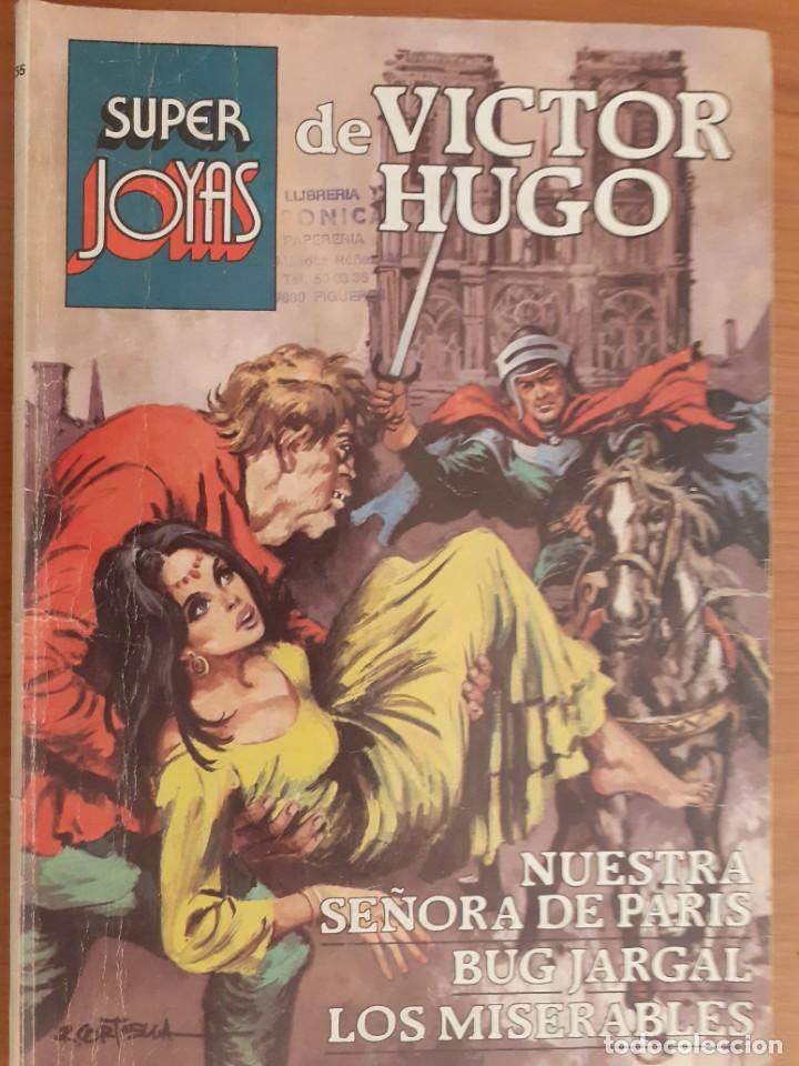 SUPER JOYAS DE VICTOR HUGO. TRES HISTORIAS COMPLETAS. EDITA BRUGUERA 1983 (Tebeos y Comics - Bruguera - Joyas Literarias)