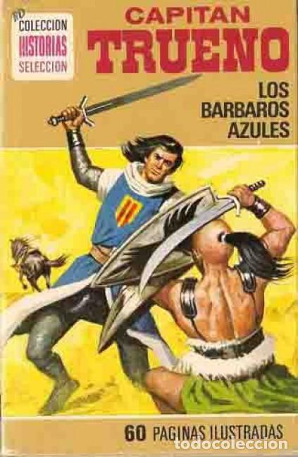 Tebeos: HISTORIAS SELECCI&Oacute;N-H&Eacute;ROES-CAPIT&Aacute;N TRUENO- N&ordm; 4 -LOS B&Aacute;RBAROS AZULES-1975-TOM&Aacute;S MARCO-LEA-6092