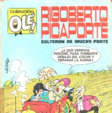 Tebeos: RIGOBERTO PICAPORTE, SOLTERÓN DE MUCHO PORTE - COLECCIÓN OLÉ 7 - ED. BRUGUERA 1979. Lote 331378848