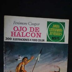 Tebeos: 1 EDICION JOYAS LITERARIAS JUVENILES, EDITORIAL BRUGUERA, NUMERO 46 OJO DE HALCON.. Lote 345301883