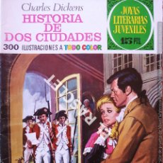 Tebeos: HISTORIA DE DOS CIUDADES Nº 3 JOYAS LITERARIAS JUVENILES - CHARLES DICKENS -. Lote 350022379