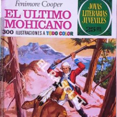 Tebeos: EL ULTIMO MOHICANO - Nº 12- JOYAS LITERARIAS JUVENILES - FENIMORE COOPER -