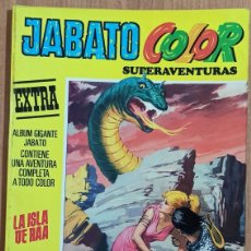 Tebeos: JABATO COLOR EXTRA Nº 12 - SEGUNDA EPOCA 1978 - LA ISLA DE RAA.. Lote 365104061