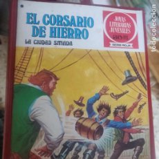Tebeos: EL CORSARIO DE HIERRO LA CIUDAD SITIADA. Lote 368141601