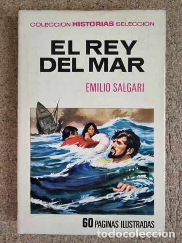 Livros de Banda Desenhada: Coleccion Historias Seleccion.El Rey del Mar.Angel Pardo.Bruguera