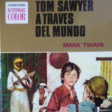 Tebeos: L-269.TOM SAWYER A TRAVÉS DEL MUNDO. MARK TWAIN. HISTORIAS COLOR. BRUGUERA 1974.