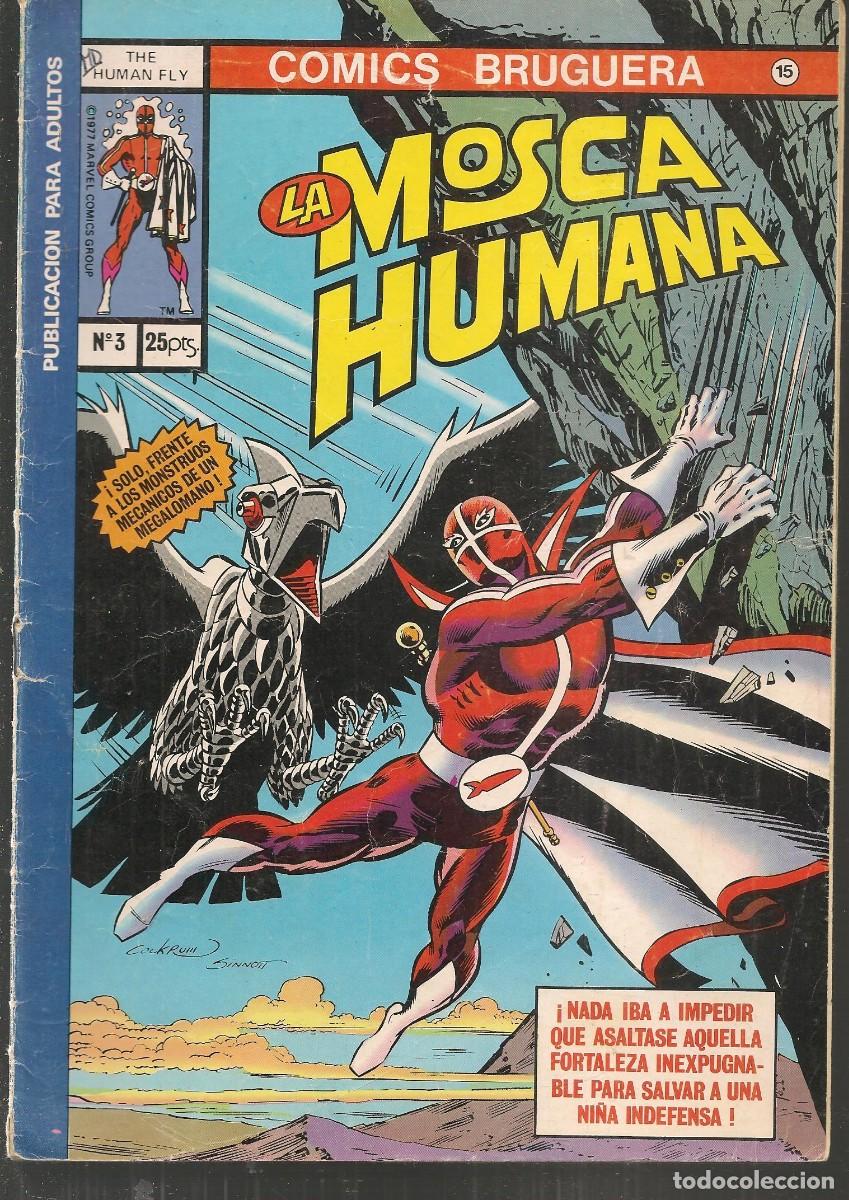 Giornalini: LA MOSCA HUMANA. N&ordm; 3. COMICS BRUGUERA, N&ordm; 15. 1978.(P/C16)
