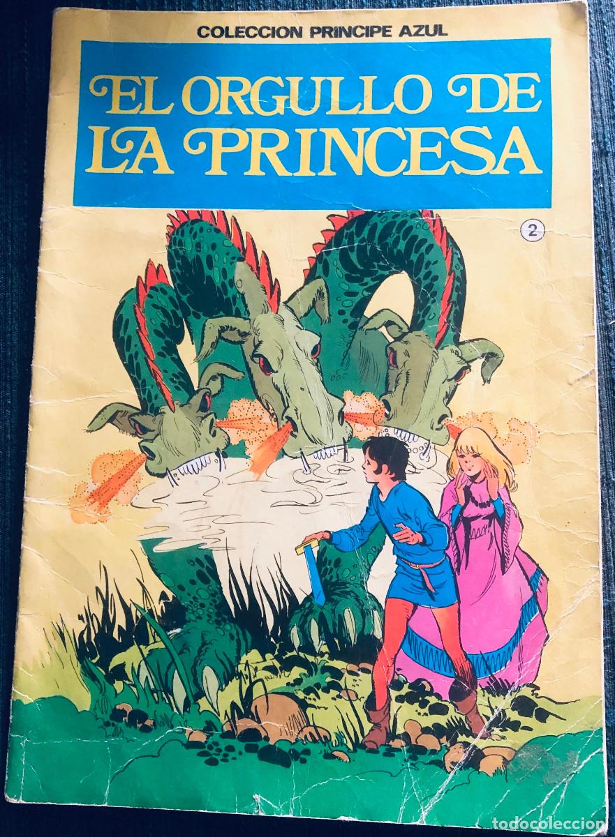 Tebeos: 'El orgullo de la princesa'. Editorial Bruguera. A&ntilde;o 1980. C&oacute;mic cl&aacute;sico. Buen estado.