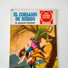 Tebeos: EL CORSARIO DE HIERRO NÚMERO 14 JOYAS LITERARIAS JUVENILES EDITORIAL BRUGUERA 1 EDICIÓN AÑO 1978. Lote 383326399