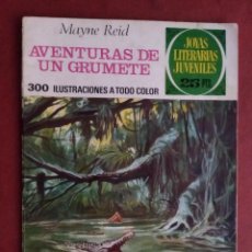 Tebeos: JOYAS LITERARIAS JUVENILES Nº 157 - 1º EDICIÓN 1976 - MAYNE REID - AVENTURAS DE UN GRUMETE