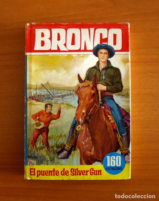 Tebeos: Colecci&oacute;n H&eacute;roes - n&ordm; 35 - Bronco - El puente de Silver Gun - Editorial Bruguera a&ntilde;o 1964 1&ordf; Edici&oacute;n