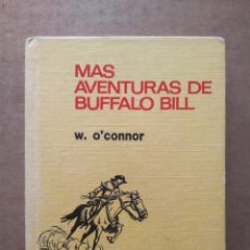 Tebeos: MÁS AVENTURAS DE BUFFALO BILL, POR W. O'CONNOR. (BRUGUERA, 1971). HISTORIAS INFANTIL N°55.. Lote 390282749