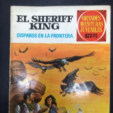 Tebeos: EL SHERIFF KING Nº 2 DISPAROS EN LA FRONTERA 1ª EDICION EDITORIAL BRUGUERA