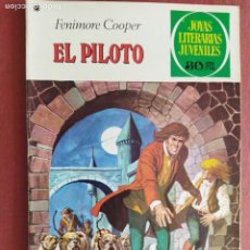Tebeos: JOYAS LITERARIAS JUVENILES Nº 57 - FENIMORE COOPER - EL PILOTO. Lote 401661879