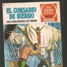 Tebeos: JOYAS LITERARIAS JUVENILES ROJA. Nº 3. EL CORSARIO DE HIERRO. LOS MERCADERES DE ÉBANO. 1977.(B34.1). Lote 401993989