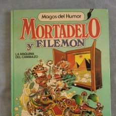 Tebeos: TEBEO MORTADELO Y FILEMÓN: LA MÁQUINA DEL CAMBIAZO, MAGOS DEL HUMOR Nº 10 (1985) BRUGUERA, 1ª EDIC.