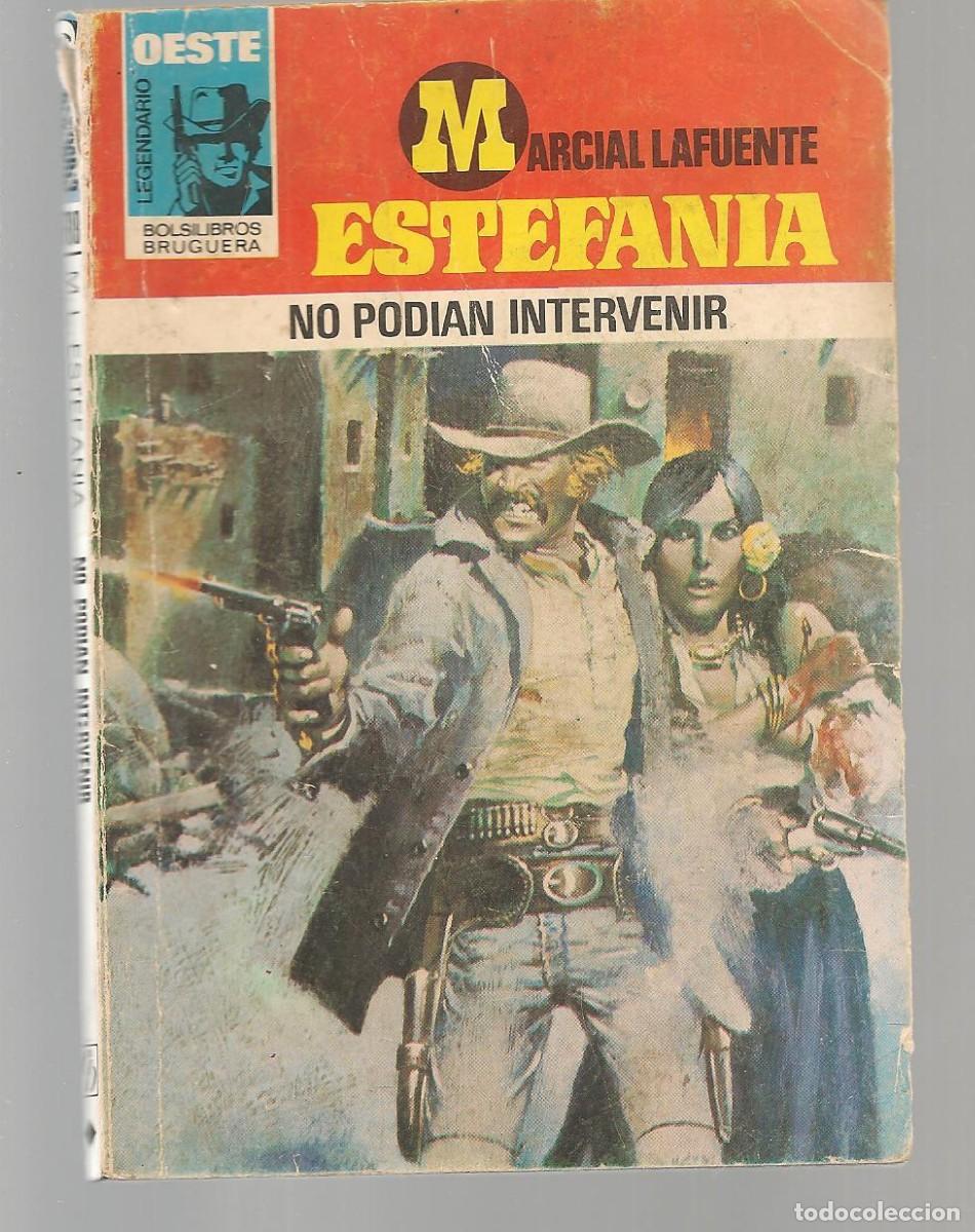 BDs: OESTE LEGENDARIO. N&ordm; 708. NO POD&Iacute;AN INTERVENIR. MARCIAL LAFUENTE ESTEFANIA. 2&ordf; EDC. 1981.(ST/C30)
