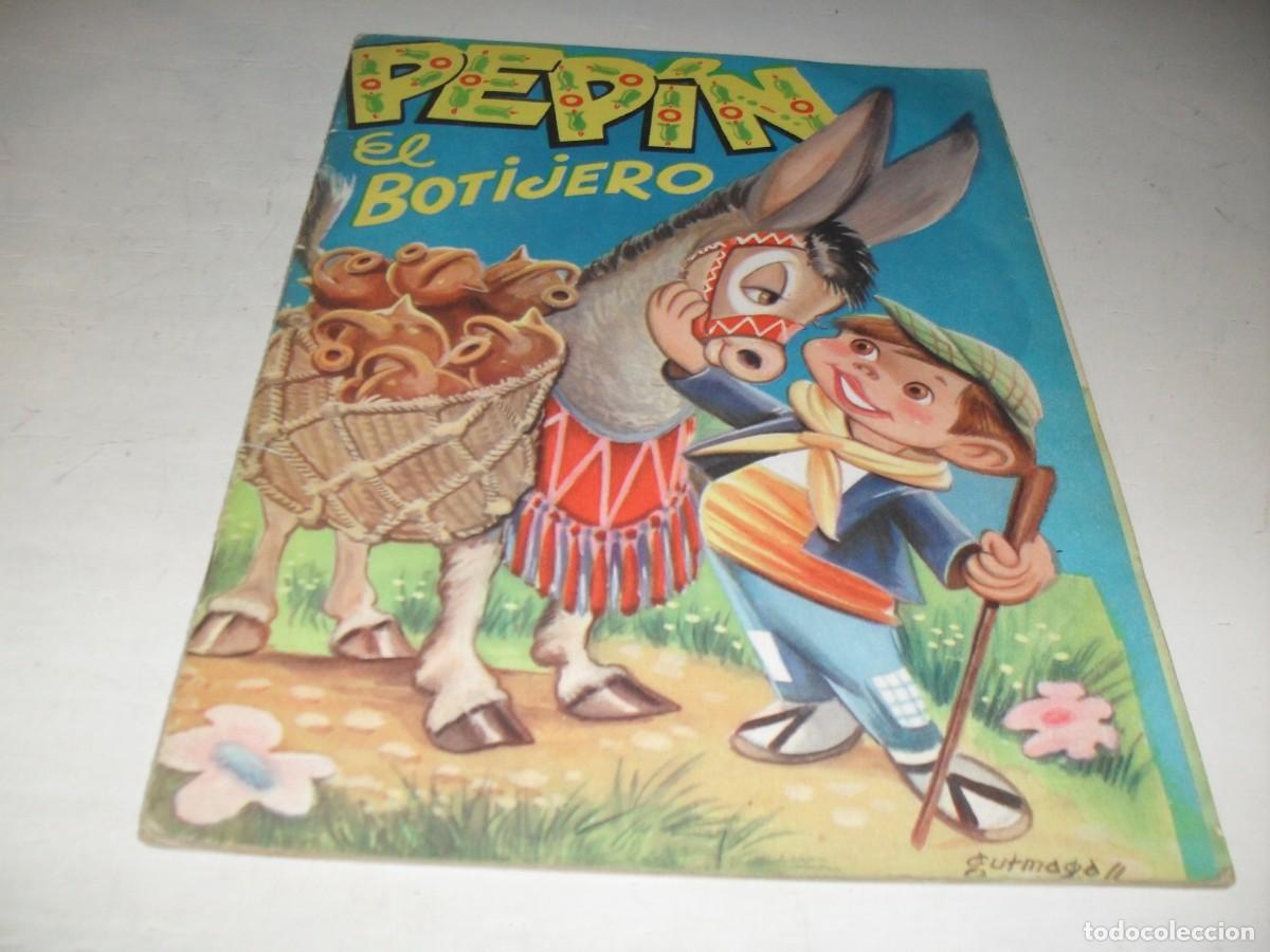 BDs: PEPIN EL BOTIJERO.VASCO AMERICANA,1963.CON BELLISIMAS ILUSTRACIONES