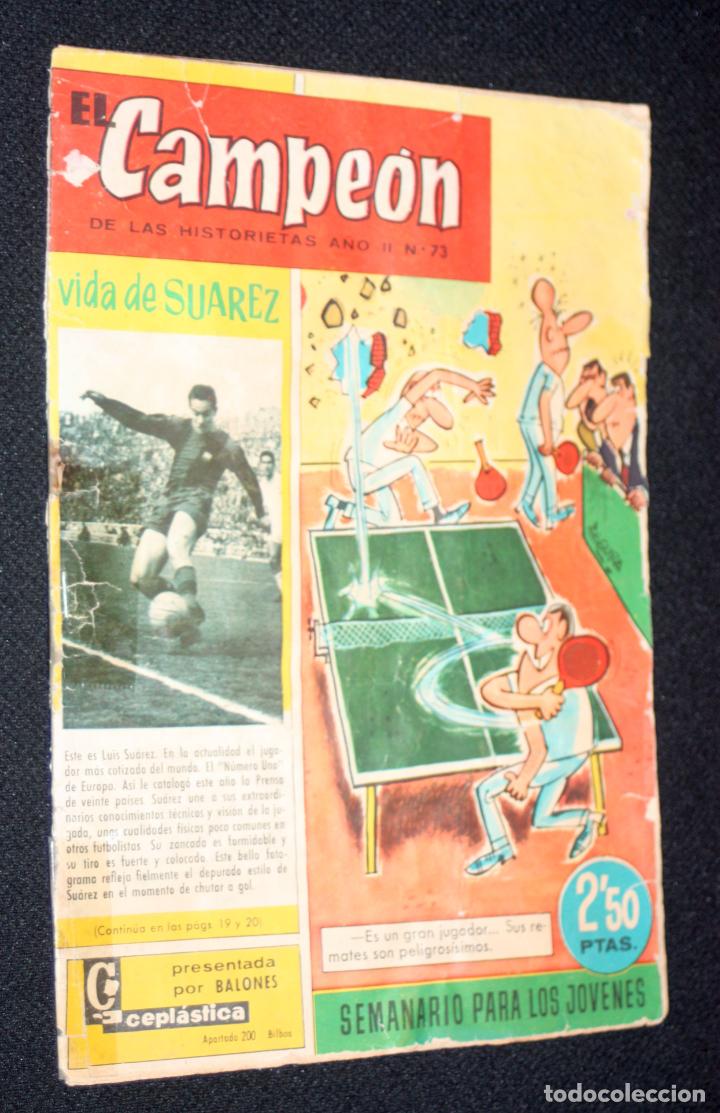 Tebeos: El Campe&oacute;n de las Historietas N&ordm; 73. A&ntilde;o II : Vida de Suarez. (Editorial Bruguera, 1961)