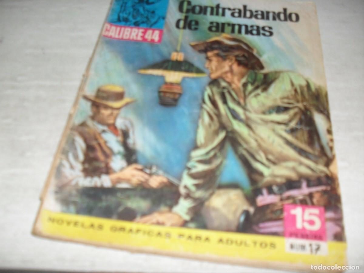 BDs: CALIBRE 44 2&ordf;EPOCA 17 CONTRABANDO DE ARMAS,DIBUJA ANTONIO GARCIA,(DE 30).BRUGUERA,1976