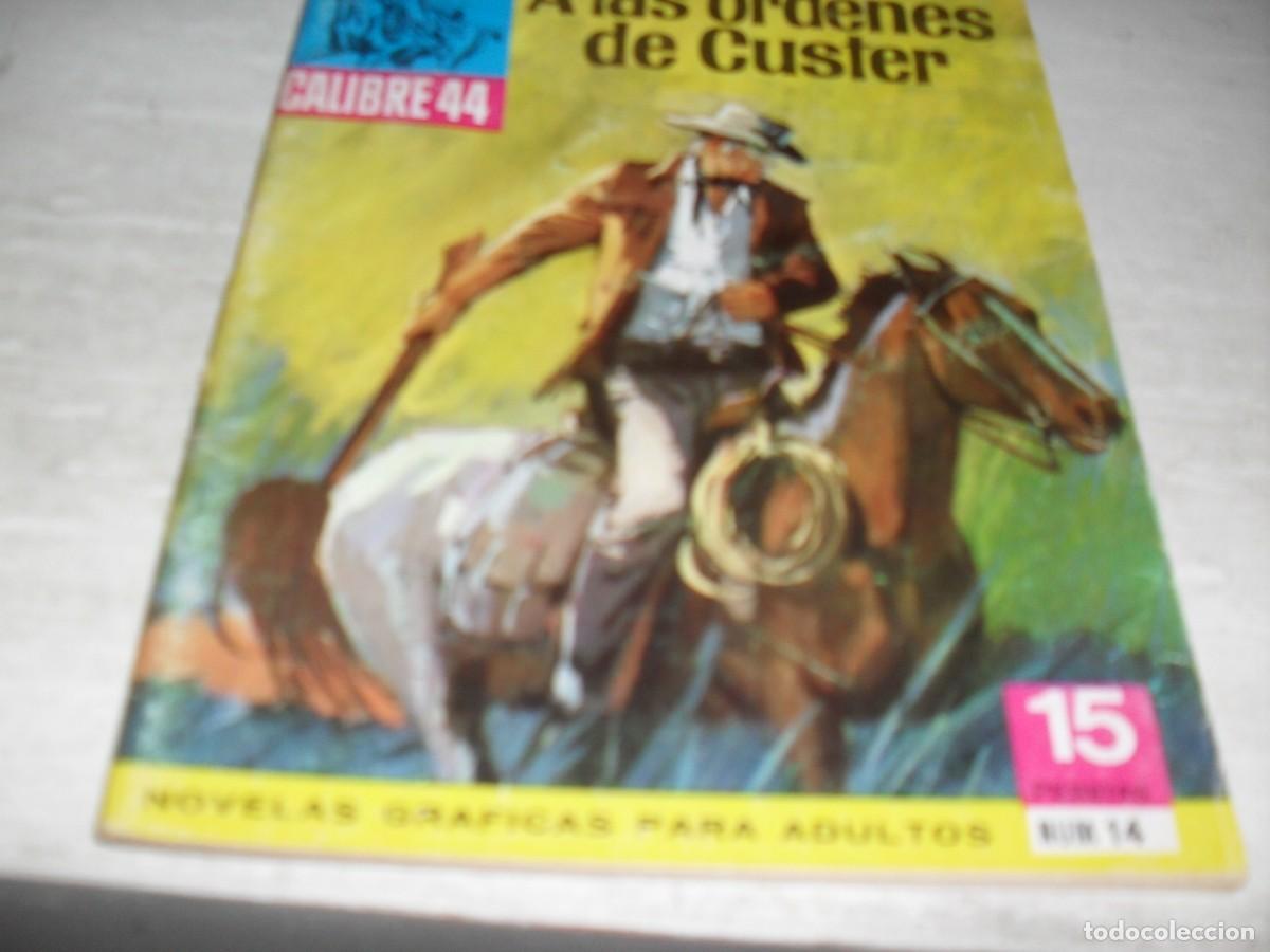 BDs: CALIBRE 44 2&ordf;EPOCA 14 A LAS ORDENES DE CUSTER,(DE 30).BRUGUERA,1976