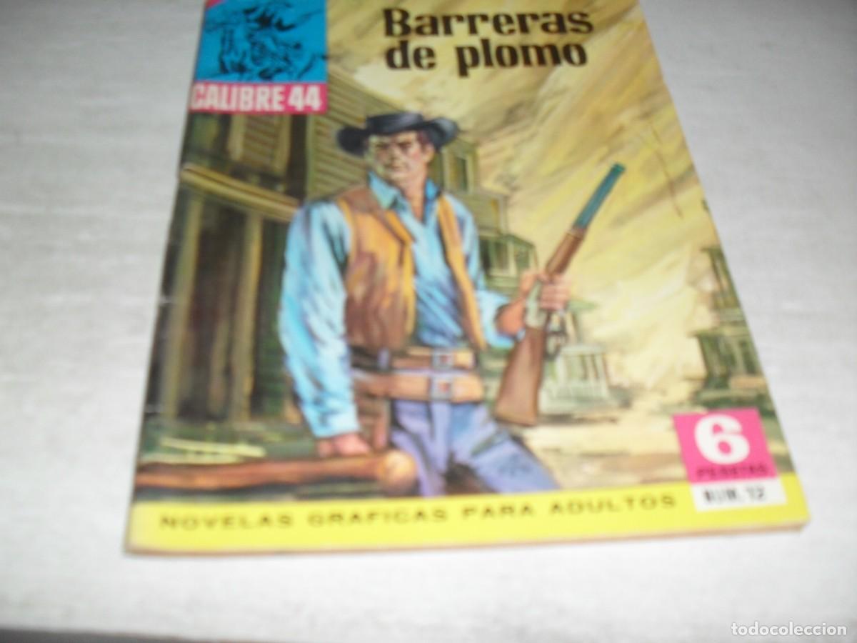 BDs: CALIBRE 44 1&ordf;EPOCA,12 BARRERAS DE PLOMO.(DE 73).BRUGUERA,1964