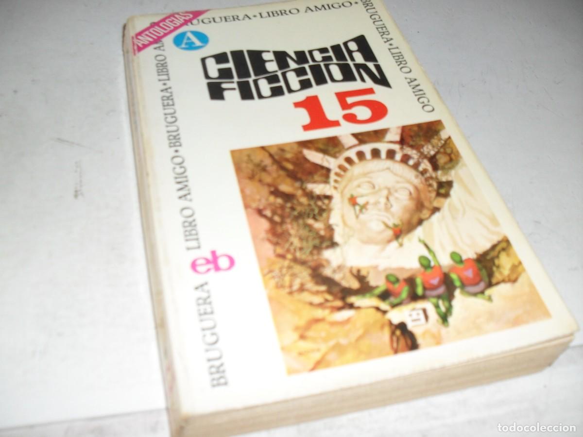 Tebeos: BRUGUERA LIBRO AMIGO 307:CIENCIA FICCION 15,CON 5 RELATOS COMPLETOS.A&Ntilde;O 1975.BE