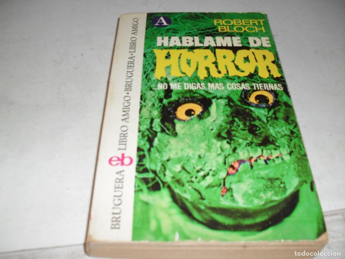 Tebeos: BRUGUERA LIBRO AMIGO 303:HABLAME DE HORROR,CON 12 RELATOS COMPLETOS.A&Ntilde;O 1975.BE