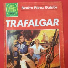 Tebeos: JOYAS LITERARIAS JUVENILES Nº 261 TRAFALGAR BENITO PEREZ GALDOS 1ª EDICION 1982 75 PTS