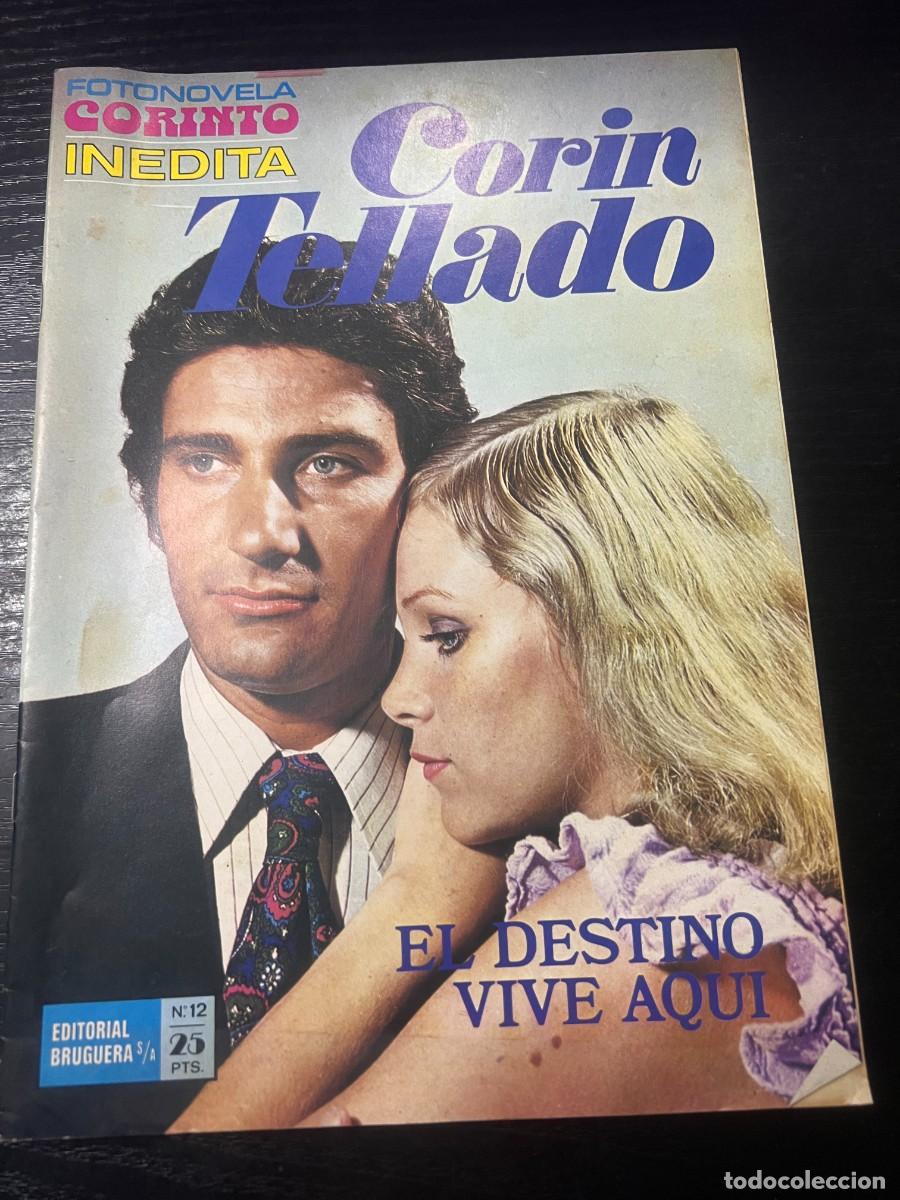 Tebeos: FOTONOVELA CORINTO INEDITA.CORIN TELLADO. N&ordm; 12.-EL DESTINO VIVE AQUI. BRUGUERA.NUEVO