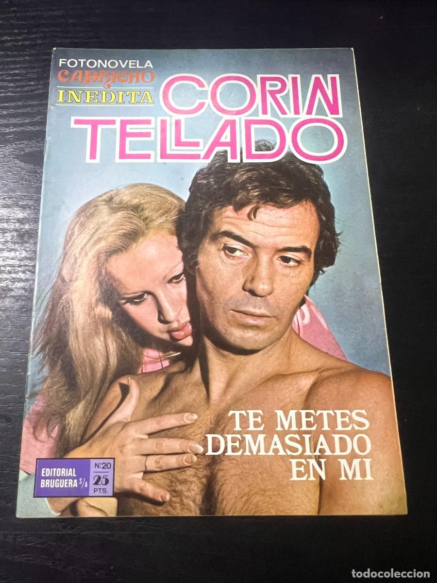 Tebeos: FOTONOVELA CAPRICHO INEDITA.CORIN TELLADO. N&ordm; 20.- TE METES DEMASIADO EN MI. BRUGUERA. NUEVO