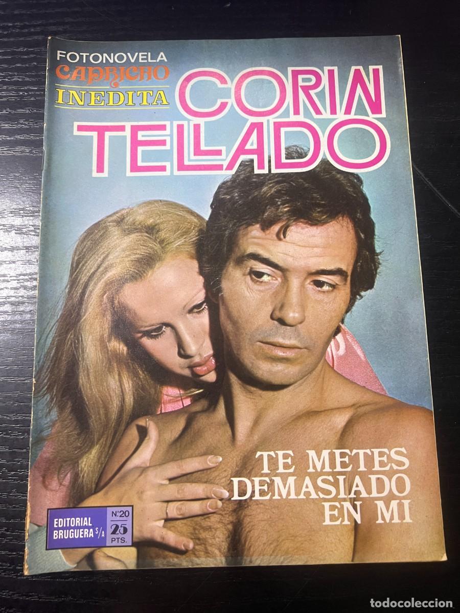 Tebeos: FOTONOVELA CAPRICHO INEDITA.CORIN TELLADO. N&ordm; 20.- TE METES DEMASIADO EN MI. BRUGUERA. NUEVO