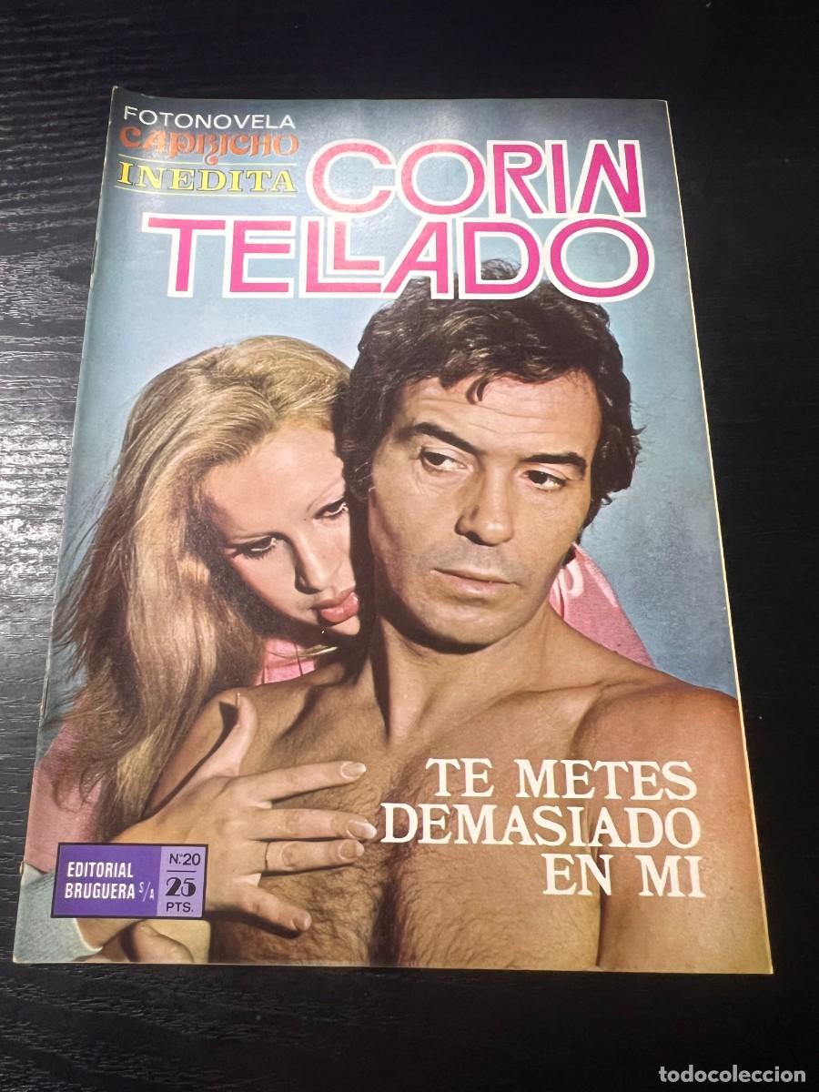 Tebeos: FOTONOVELA CAPRICHO INEDITA.CORIN TELLADO. N&ordm; 20.- TE METES DEMASIADO EN MI. BRUGUERA. NUEVO