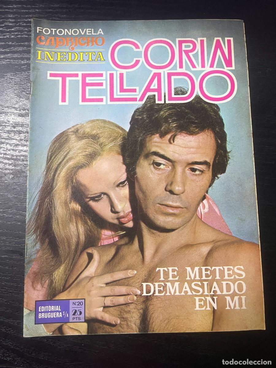 Tebeos: FOTONOVELA CAPRICHO INEDITA.CORIN TELLADO. N&ordm; 20.- TE METES DEMASIADO EN MI. BRUGUERA. NUEVO