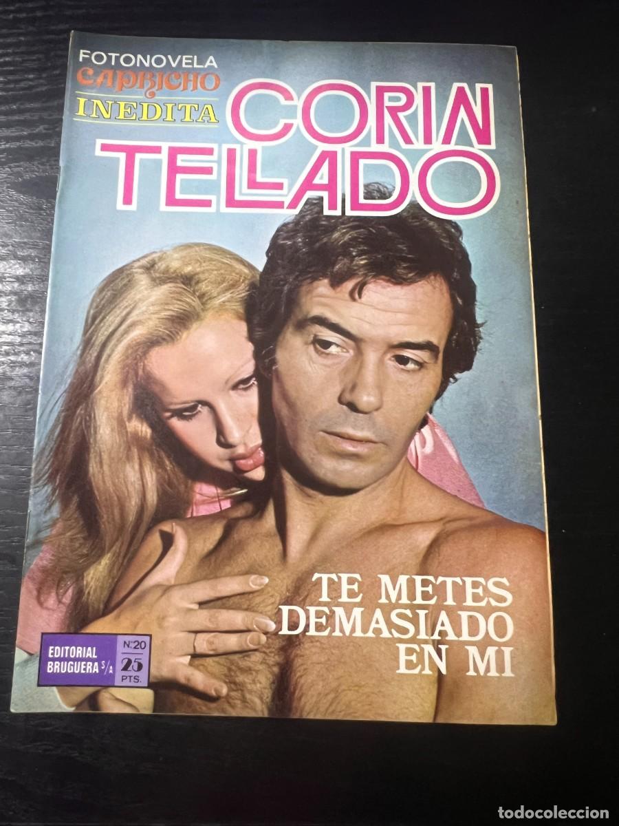 Tebeos: FOTONOVELA CAPRICHO INEDITA.CORIN TELLADO. N&ordm; 20.- TE METES DEMASIADO EN MI. BRUGUERA. NUEVO