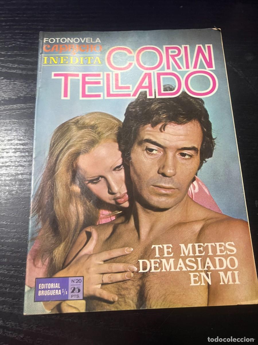 Tebeos: FOTONOVELA CAPRICHO INEDITA.CORIN TELLADO. N&ordm; 20.- TE METES DEMASIADO EN MI. BRUGUERA. NUEVO