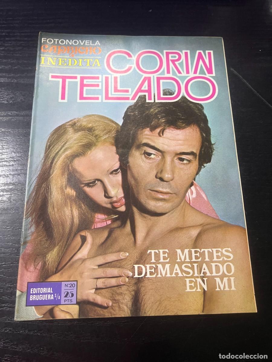 Tebeos: FOTONOVELA CAPRICHO INEDITA.CORIN TELLADO. N&ordm; 20.- TE METES DEMASIADO EN MI. BRUGUERA. NUEVO
