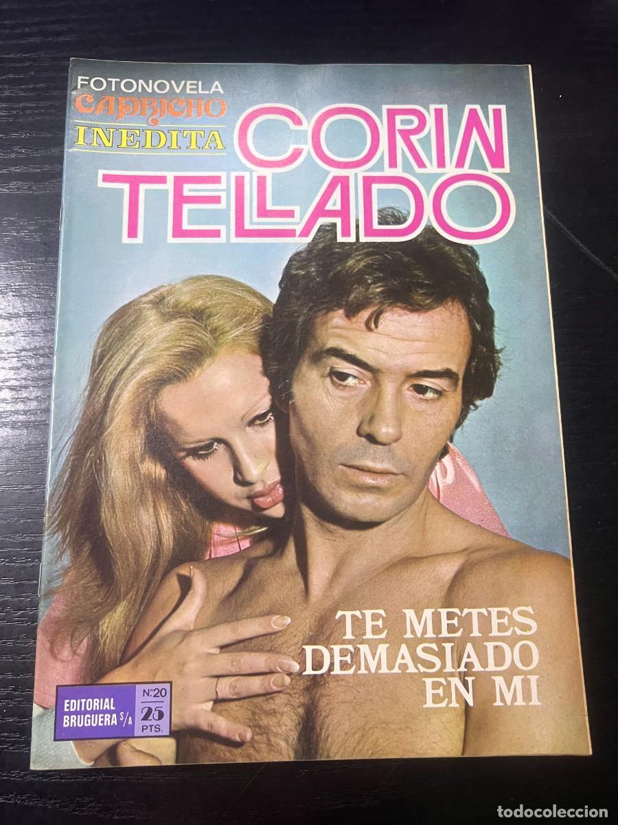 Tebeos: FOTONOVELA CAPRICHO INEDITA.CORIN TELLADO. N&ordm; 20.- TE METES DEMASIADO EN MI. BRUGUERA. NUEVO