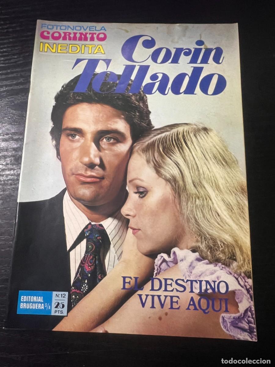 Tebeos: FOTONOVELA CORINTO INEDITA.CORIN TELLADO. N&ordm; 12.-EL DESTINO VIVE AQUI. BRUGUERA.NUEVO