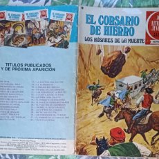 Tebeos: EL CORSARIO DE HIERRO 21 LOS HÚSARES DE LA MUERTE , PRIMERA EDICIÓN 1978 JOYAS LITERARIAS JUVENILES