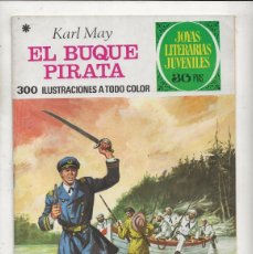 Tebeos: EL BUQUE PIRATA (KARL MAY) JOYAS LITERARIAS JUVENILES Nº 136 - BRUGUERA 1978 'BUEN ESTADO'