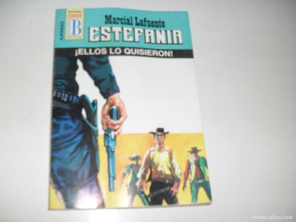 Tebeos: BOLSILIBROS OESTE N&ordm; 359,DE MARCIAL LAFUENTE ESTEFANIA:ELLOS LO QUISIERON,B,1987
