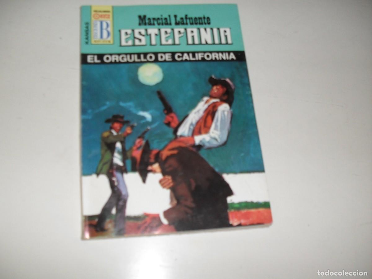 Tebeos: BOLSILIBROS OESTE N&ordm; 356,DE MARCIAL LAFUENTE ESTEFANIA:EL ORGULLO DE CALIFORNIA,B,1987
